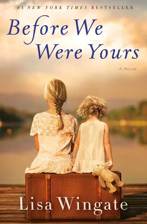 "Before We Were Yours" by Lisa Wingate